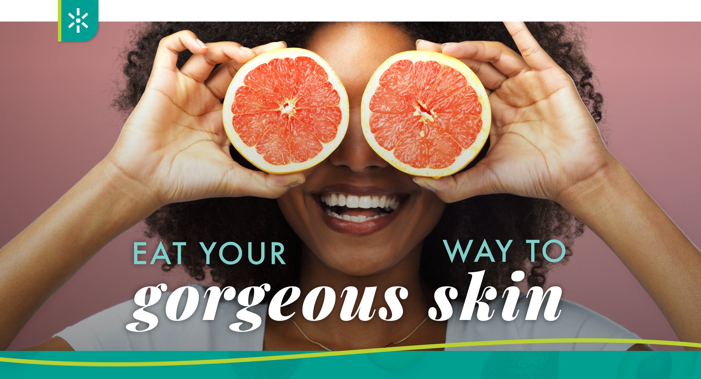 Six Delish Foods for Healthy Skin 🥑